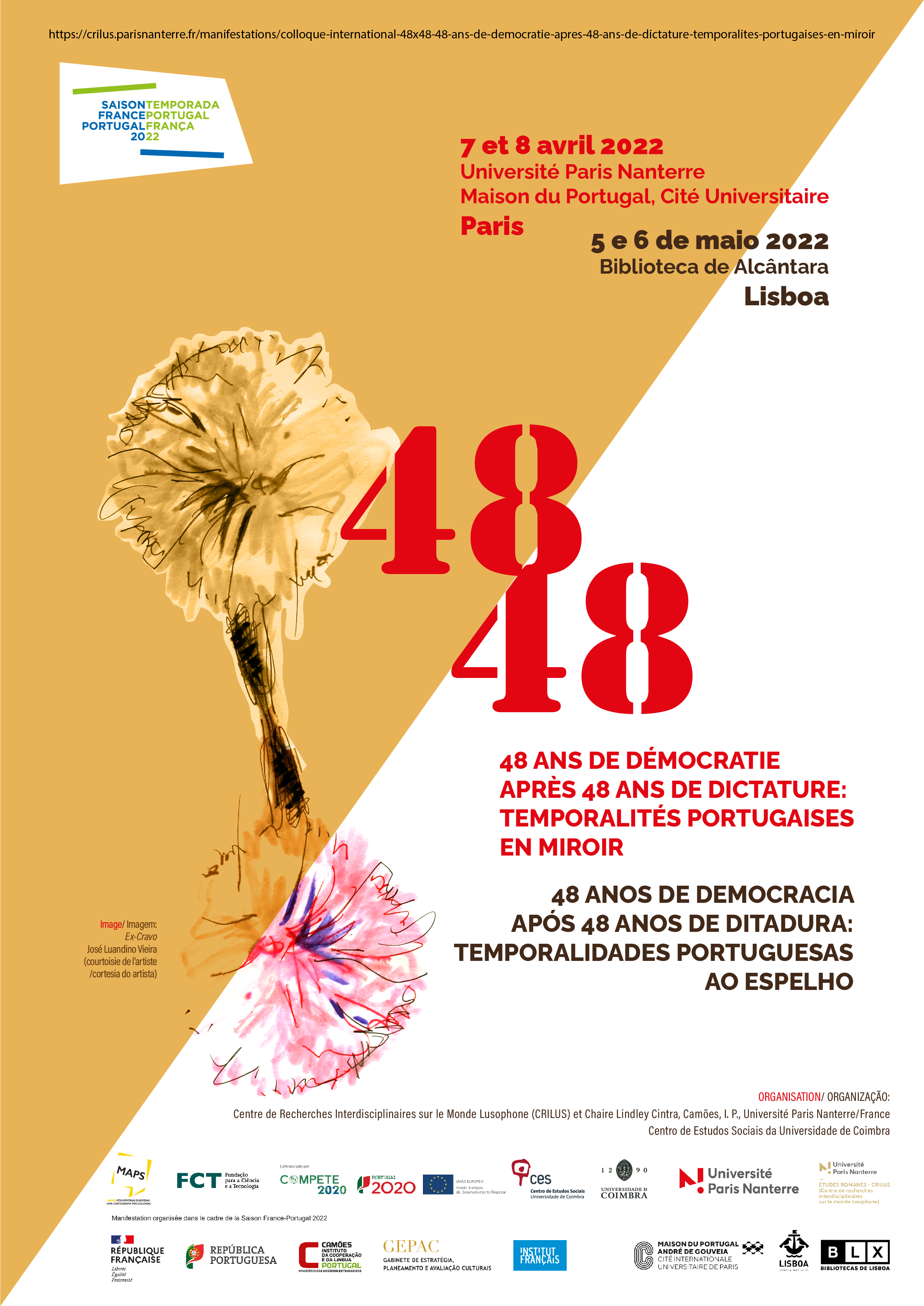 48x48 | 48 anos de Démocratie aprés 48 ans de Dictadure: Temporalités Portugaises em mirror<span id="edit_38184"><script>$(function() { $('#edit_38184').load( "/myces/user/editobj.php?tipo=evento&id=38184" ); });</script></span>