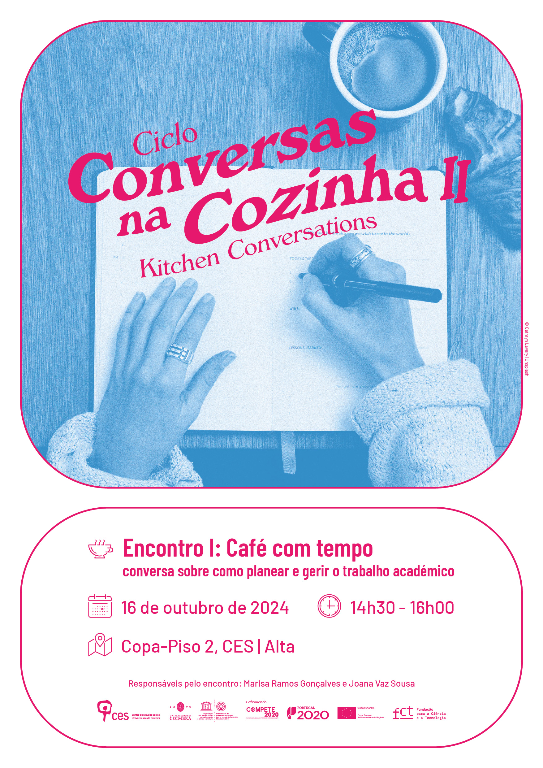 Café com tempo: conversa sobre como planear e gerir o trabalho académico<span id="edit_46416"><script>$(function() { $('#edit_46416').load( "/myces/user/editobj.php?tipo=evento&id=46416" ); });</script></span>